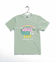 JUST TAKE IT EASY T-SHIRT